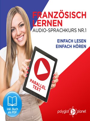 cover image of Französisch Lernen - Einfach Lesen - Einfach Hören: Paralleltext Audio-Sprachkurs Nr. 1